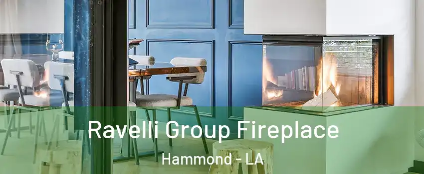  Ravelli Group Fireplace Hammond - LA